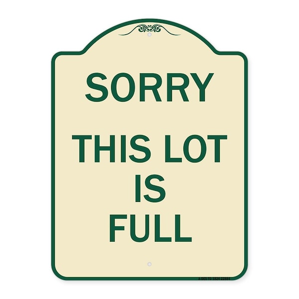 Signmission Sorry This Lot Is Full Heavy-Gauge Aluminum Architectural Sign, 24" x 18", TG-1824-22884 A-DES-TG-1824-22884 - main